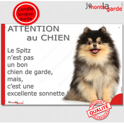 Plaque portail "Attention au Chien, notre Spitz Loulou noir et feu est une excellente sonnette" pancarte humour panneau