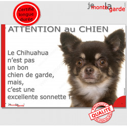 plaque portail humour "Attention au Chien, notre Chihuahua marron chocolat et feu à poils longs garde est une sonnette" pancarte