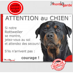Rottweiler tête, plaque portail humour "Attention au Chien, Jetez Vous au Sol, courage" pancarte panneau drôle photo Rott