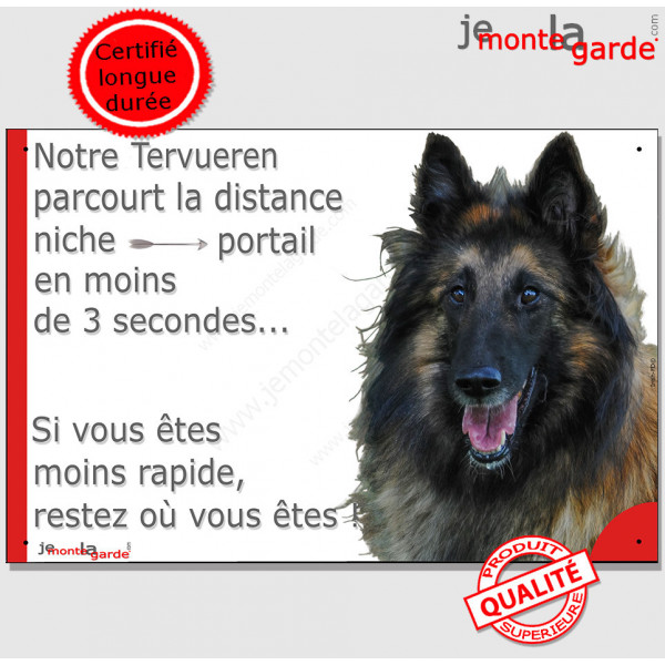 Berger Belge Tervueren, plaque humour "Attention au Chien, distance Niche - Portail moins 3 secondes" pancarte drôle photo