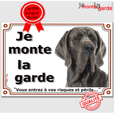 Dogue Allemand gris bleu, plaque portail "Je Monte la Garde, vous entrez à vos risques et périls" photo Danois, résiste pluie so