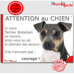 Terrier Brésilien, plaque humour "Jetez Vous au Sol, Attention au Chien" 24 cm JET