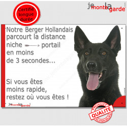 Berger Hollandais noir Tête, plaque humour "parcourt Distance Niche - Portail 3 secondes" pancarte Attention au chien photo