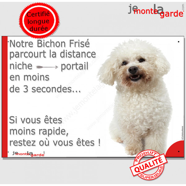 Bichon Frisé Assis, Plaque Portail humoristique "parcourt distance niche portail moins 3 secondes" pancarte photo panneau drôle