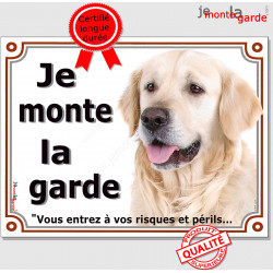 Golden Retriever, plaque portail "Je Monte la Garde, risques et périls" pancarte attention au chien panneau photo