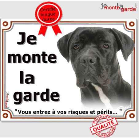 Pancarte Cane Corso noir “Je monte la garde”, chien attentif à la bouille sympathique et cravate blanche, fabriquée en France