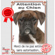 Boxer Bringé, Plaque Portail verticale "Attention au Chien, interdit sans autorisation" pancarte affiche panneau photo