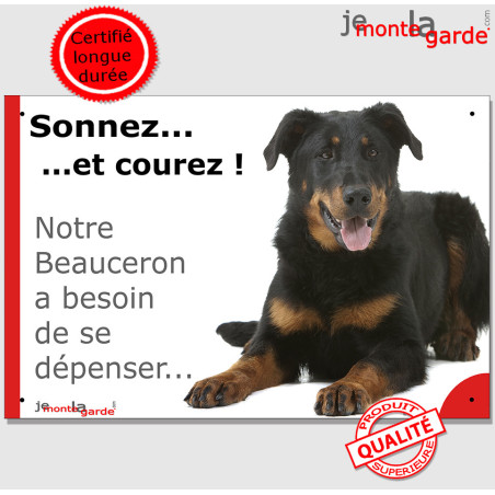 Beauceron noir et feu, plaque portail humour photo "Sonnez et Courez, notre chien a besoin de se dépenser !" 2 tailles D