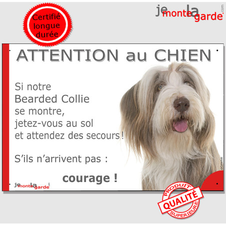 Bearded Collie fauve, plaque humour portail photo "Attention au Chien, Jetez Vous au Sol, attendez des secours" 2 tailles D