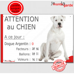 Dogue Argentin Assis, plaque portail humour "Attention au Chien, Nombre de Voleurs, ballons, facteurs" pancarte photo drôle