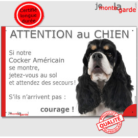 Cocker Américain tricolore, plaque portail humour "Attention au Chien, Jetez Vous au Sol, attendez secours, courage" photo, rési