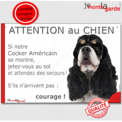 Cocker Américain tricolore, plaque portail humour "Attention au Chien, Jetez Vous au Sol, attendez secours, courage" photo