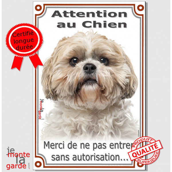 Shih-Tzu Assis, Plaque Portail verticale "Attention au Chien, interdit sans autorisation" pancarte, affiche panneau photo