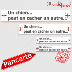 Ajout cartel "Un chien peut en cacher un autre..." 4 tailles