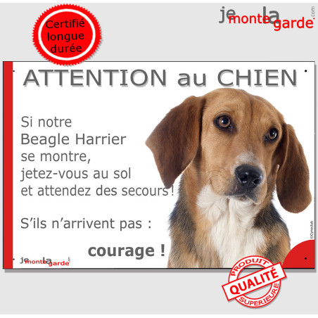 Beagle Harrier, plaque portail humour photo "Attention au Chien, Jetez Vous au Sol, attendez des secours, courage" résiste pluie