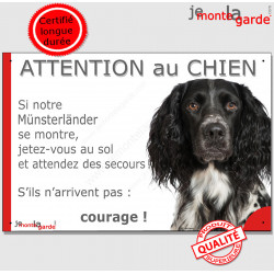 Münsterländer, plaque portail humour "Attention au Chien, Jetez Vous au Sol, attendez secours, courage" photo pancarte