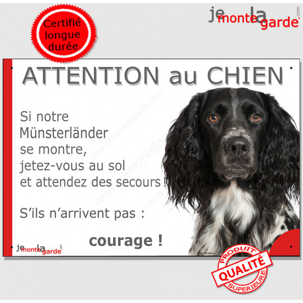 Münsterländer, plaque portail humour "Attention au Chien, Jetez Vous au Sol, attendez secours, courage" photo pancarte