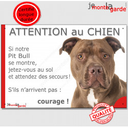 Pit-Bull, plaque portail humour "Attention au Chien, Jetez Vous au Sol, secours, courage" photo Pitbull Pittbull pancarte drôle