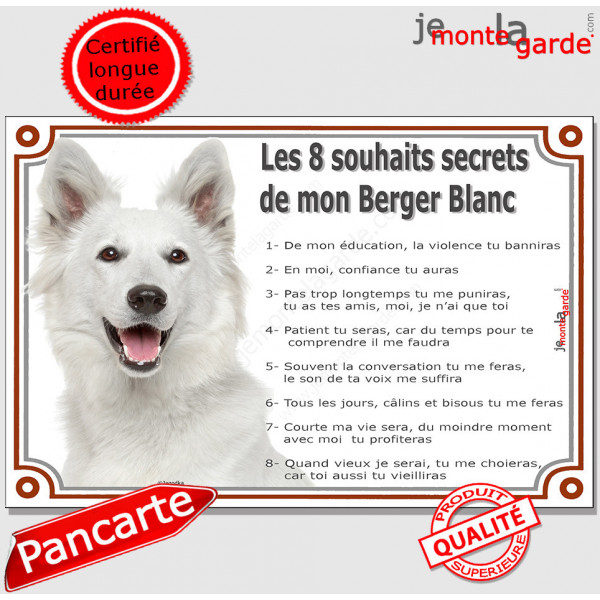 Berger Blanc Suisse, Plaque "Les 8 Souhaits Secrets" pancarte photo idée cadeau, affiche panneau, commandements éducation