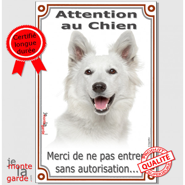 Berger Blanc Tête, Plaque Portail verticale "Attention au Chien, interdit sans autorisation" pancarte panneau photo