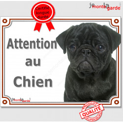 Carlin noir Tête, plaque portail "Attention au Chien" pancarte panneau photo pug affiche entrée