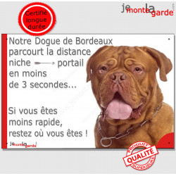 Dogue de Bordeaux face rouge, Plaque photo humour "parcourt distance niche-portail moins 3 secondes" attention au chien