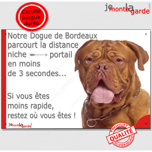 Dogue de Bordeaux face rouge, Plaque photo humour "parcourt distance niche-portail moins 3 secondes" attention au chien