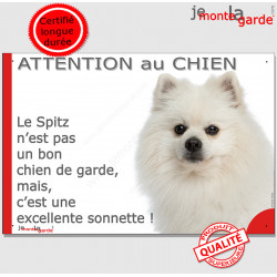 Plaque portail "Attention au Chien, notre Spitz Loulou tout blanc est une excellente sonnette" pancarte humour panneau