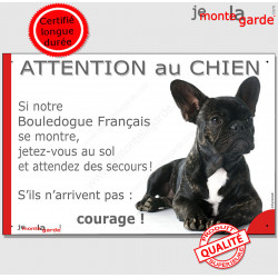 Bouledogue Français bringé, plaque portail humour "Attention au Chien, Jetez Vous au Sol" 24 cm JET