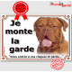 Dogue de Bordeaux face Rouge, plaque portail "Je Monte la Garde, risques et périls" panneau pancarte attention au chien photo