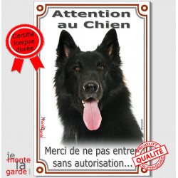 Berger Belge Groenendael, panneau vertical "Attention au Chien, interdit sans autorisation" plaque affiche pancarte photo