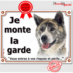 Akita Inu bringé Tête, plaque portail "Je Monte la Garde, risques et périls" pancarte panneau bringué attention au chien