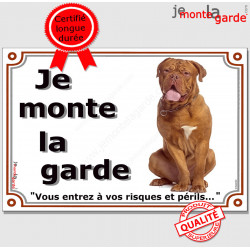 Dogue de Bordeaux face rouge assis, Plaque portail "Je monte la garde, risques périls" pancarte photo panneau attention au chien
