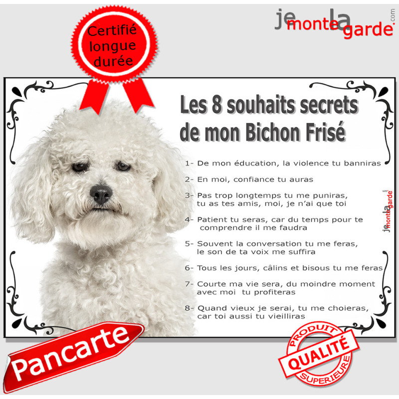 Bichon Frisé Tête, Plaque Portail "Les 8 Souhaits Secrets" pancarte, affiche panneau, commandements éducation photo Bichon Frisé Tête, Plaque Portail "Les 8 Souhaits Secrets" pancarte, affiche panneau, commandements éducation photo