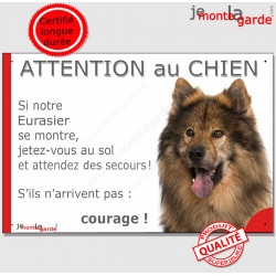 Eurasier, plaque humour "Jetez Vous au Sol, Attention au Chien" 24 cm JET