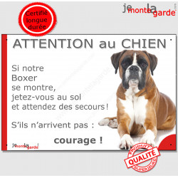 Boxer Fauve, Panneau humour "Attention au Chien, Jetez Vous au Sol, attendez des secours !" marrant drôle plaque pancarte photo