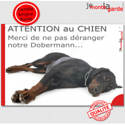 Plaque portail humour "Attention au Chien, Merci de ne pas déranger notre Dobermann" pancarte panneau affiche drôle