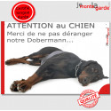 Plaque "Attention au Chien, Merci de ne pas déranger notre Dobermann" 24 cm NPD