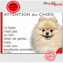 Plaque portail "Attention au Chien, notre Spitz Loulou fauve crème est une excellente sonnette" pancarte humour panneau