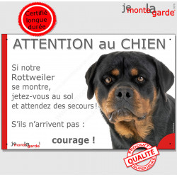 Rottweiler, Panneau "Attention au Chien, jetez-vous au sol et attendez des secours !" marrant drôle, affiche plaque photo Rott