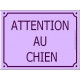 Attention au Chien, Plaque de Rue Mauve Lavande panneau affiche pancarte portail