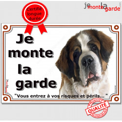 Saint-Bernard Tête, Plaque portail "Je Monte la Garde, risques périls" panneau photo pancarte St-Bernard pancarte