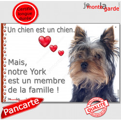 Yorkshire terrier, Plaque Portail "un chien est un membre de la famille" pancarte, affiche panneau cadre photo York