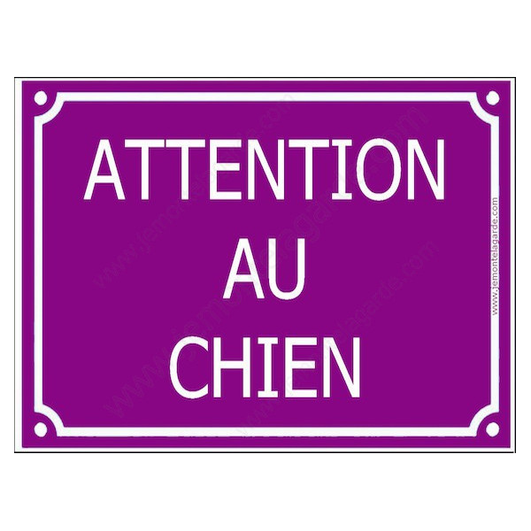 Attention au Chien, Plaque de Rue Violet Prune panneau affiche pancarte portail