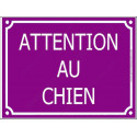 Plaque rue portail "Attention au Chien" Violet Prune 4 tailles CLR C