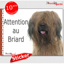 Briard fauve marron, Panneau autocollant "Attention au Chien" Pancarte sticker photo adhésif Berger de Brie