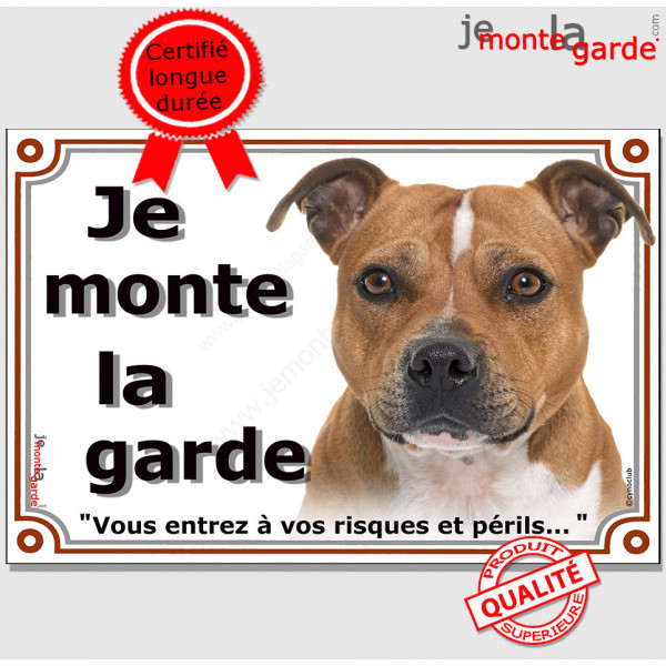 Staffie Fauve Tête, plaque portail "Je Monte la Garde, risques périls" panneau affiche pancarte, staffy attention au chien photo