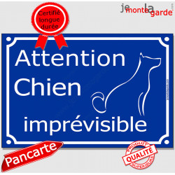 "Attention Chien Imprévisible" Plaque bleu portail humour marrant drôle panneau affiche pancarte