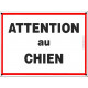 Attention au Chien, Plaque de Portail, panneau affiche pancarte Liseré Rouge