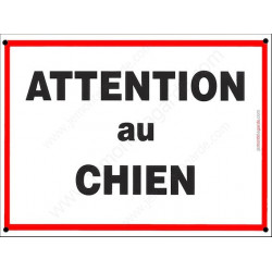 Plaque Portail "Attention au Chien" Liseré Rouge 4 tailles ECO C